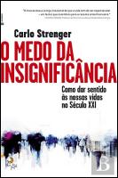 O Medo da Insignificância
