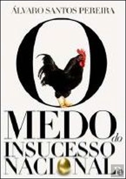 Bertrand.pt - O Medo do Insucesso Nacional