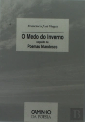 O Medo do Inverno Seguido de Poemas Irlandeses