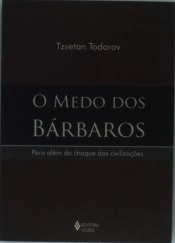 O Medo dos Bárbaros