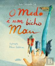 O Medo é um Bicho Mau