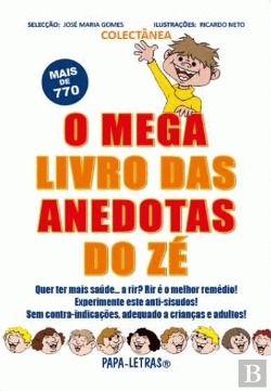 Bertrand.pt - O Mega Livro das Anedotas do Zé (Coletânea)