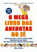 O Mega Livro das Anedotas do Zé (Coletânea)