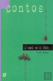 O Mel e o Fel