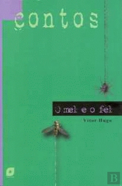 Bertrand.pt - O Mel e o Fel