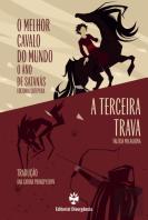 O Melhor Cavalo do Mundo - O Ano de Santanás | A Terceira Trava