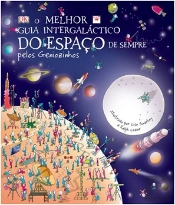 O Melhor Guia Intergaláctico do Espaço de Sempre
