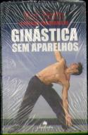 O Melhor Programa de Ginástica Sem Aparelhos