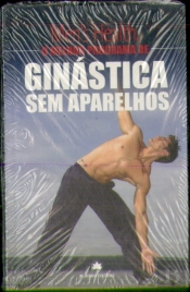 O Melhor Programa de Ginástica Sem Aparelhos