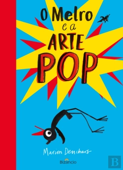 Bertrand.pt - O Melro e a Arte POP