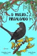 O Melro Pintalgado