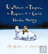 O Menino, a Toupeira, a Raposa e o Cavalo