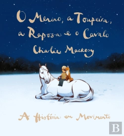 Bertrand.pt - O Menino, a Toupeira, a Raposa e o Cavalo
