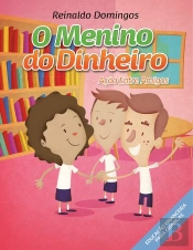 O Menino Do Dinheiro - Ação Entre Amigos