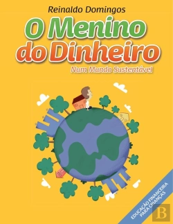 Bertrand.pt - O Menino Do Dinheiro - Num Mundo Sustentável