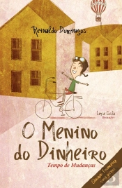 O Menino Do Dinheiro - Tempo De Mudanças