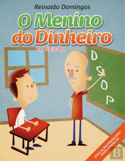 Bertrand.pt - O Menino Do Dinheiro - Vai À Escola