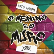 O Menino E O Muro