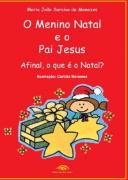 O Menino Natal e o Pai Jesus
