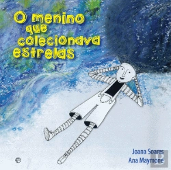 Bertrand.pt - O Menino que Colecionava Estrelas