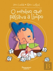 O Menino Que Passava A Limpo