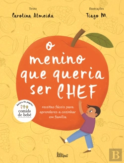 Bertrand.pt - O Menino que Queria Ser Chef