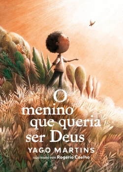 Bertrand.pt - O Menino Que Queria Ser Deus