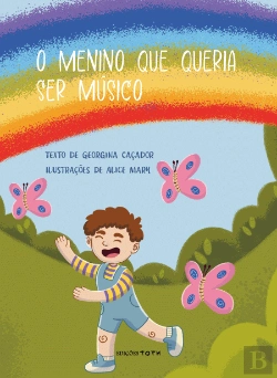 Bertrand.pt - O Menino que Queria Ser Músico