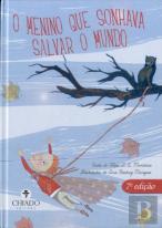 O Menino que Sonhava Salvar o Mundo