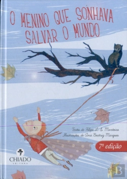 Bertrand.pt - O Menino que Sonhava Salvar o Mundo