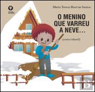 O Menino que Varreu a Neve…