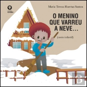 O Menino que Varreu a Neve…
