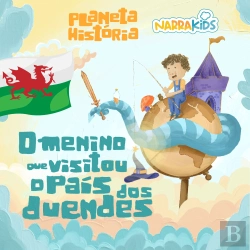 Bertrand.pt - O Menino Que Visitou O País Dos Duendes