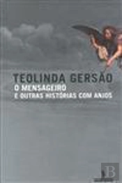 O Mensageiro e Outras Histórias com Anjos