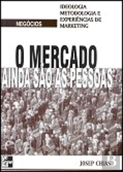 O Mercado Ainda São as Pessoas