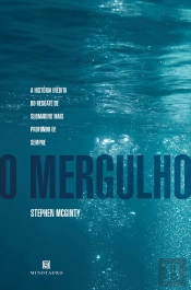 O Mergulho - A História Do Resgate De Submarino Mais Profundo De Sempre