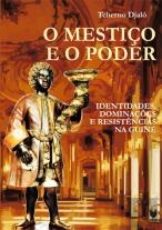 O Mestiço e o Poder