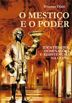 Bertrand.pt - O Mestiço e o Poder