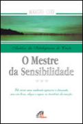 O Mestre da Sensibilidade