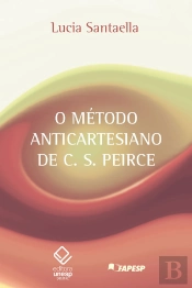 O Método Anticartesiano De C. S. Peirce