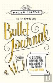 O Método Bullet Journal