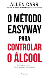 O Método Easyway para Controlar o Álcool