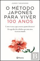 O Método Japonês para Viver 100 Anos