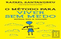 O Método para Viver Sem Medo