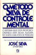 O Método Silva De Controle Mental