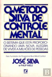 O Método Silva De Controle Mental
