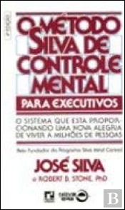 O Método Silva de Controle Mental para Executivos