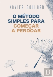 O Método Simples para Começar a Perdoar