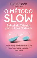 O Método Slow