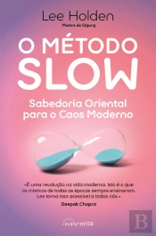 O Método Slow